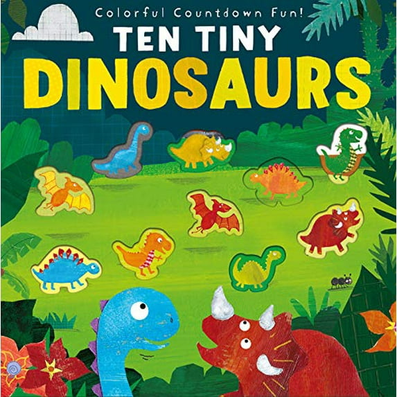 Pre-Owned Ten Tiny Dinosaurs: Colorful Countdown Fun! (Tiger Tales), 9781680104653, 1680104659, Paperback,