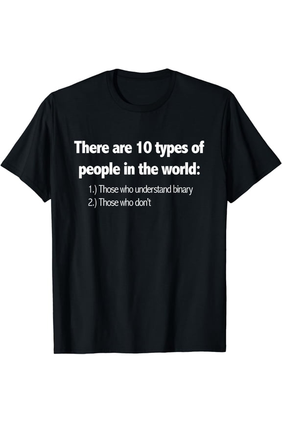 Ten Types Of People Understand Binary Funny Math Joke Shirt