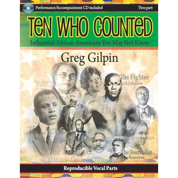 Pre-Owned Ten Who Counted: Influential African Americans You May Not Know (Paperback) 1429103035 9781429103039