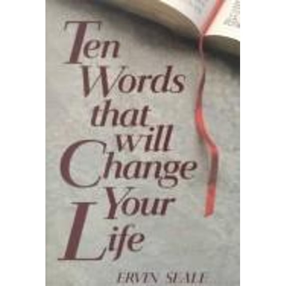Pre-Owned Ten Words That Will Change Your Life (Paperback) 0875166512 9780875166513
