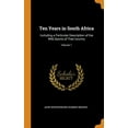thumbnail image 1 of Ten Years in South Africa: Including a Particular Description of the Wild Sports of That Country; Volume 1 (Hardcover), 1 of 1