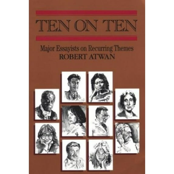 Pre-Owned Ten on Ten: Major Essayists on Recurring Themes (Paperback) 0312062362 9780312062361