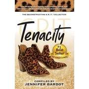 Tenacity - Deconstructing G.R.I.T. Collection, Paperback