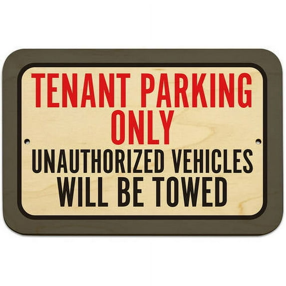 Tenant Parking Only Unauthorized Vehicles Will Be Towed Sign