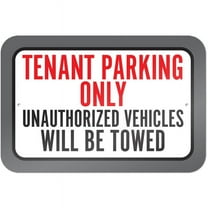 Tenant Parking Only Unauthorized Vehicles Will Be Towed Sign