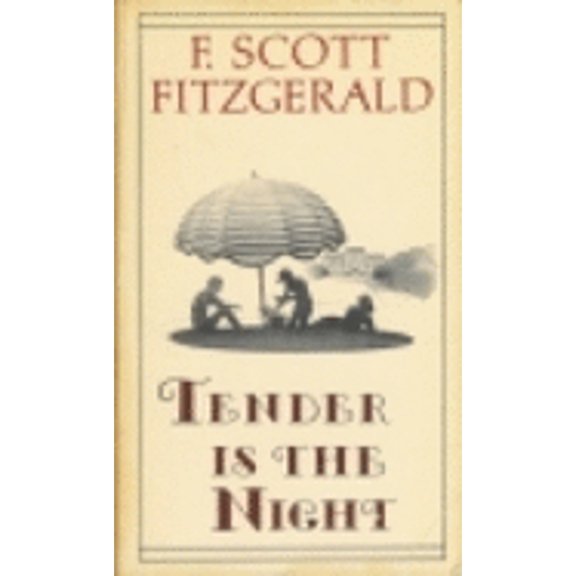 Pre-Owned Tender Is The Night (Paperback) 0684178176 9780684178172