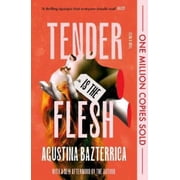 Agustina Bazterrica Tender is the Flesh Paperback
