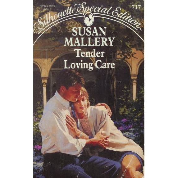 Pre-Owned Tender Loving Care (Silhouette Special Edition, No 717) (Unknown) 0373097174 9780373097173