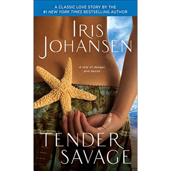 Pre-Owned Tender Savage (Paperback 9780553593396) by Iris Johansen