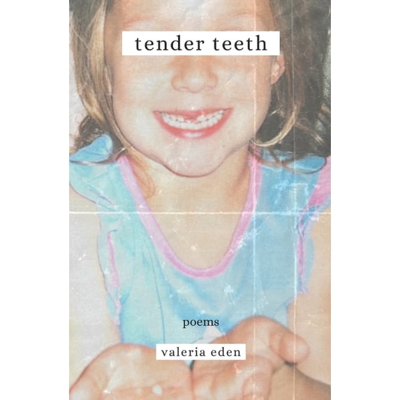 Tender Teeth, (Paperback)