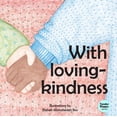 thumbnail image 1 of Tender Years With Loving Kindness, (Board Book), 1 of 1