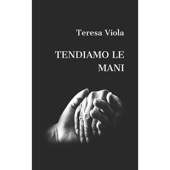Tendiamo Le Mani (Paperback)