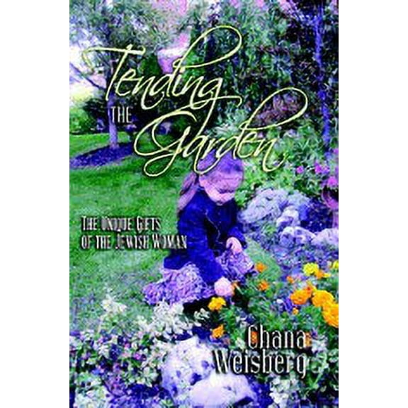 Tending the Garden [Hardcover]