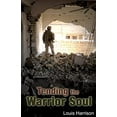 thumbnail image 1 of Pre-Owned Tending the Warrior Soul (Paperback) 1628392517 9781628392517, 1 of 1