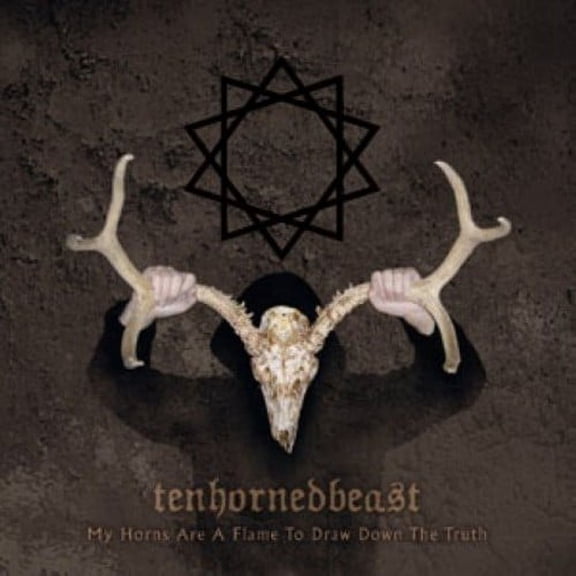 Tenhornedbeast - My Horns Are a Flame to Draw Down the Truth - Heavy Metal - CD