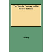 Tenmile Country and Its Pioneer Families (Paperback)