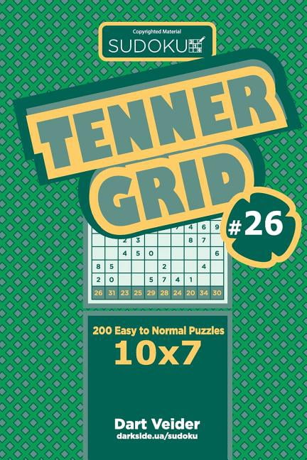 Tenner Grid Sudoku Tenner Grid - 200 Easy to Normal Puzzles 10x7 (Volume 26), Book 26, (Paperback)