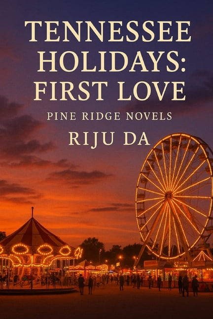Tennessee Holidays: First Love: A Pine Ridge Novel, (Paperback)