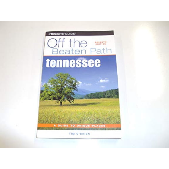 Pre-Owned Tennessee Off the Beaten Path (Paperback) 0762734728 9780762734726