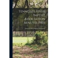 thumbnail image 1 of Tennessee River Baptist Association Minutes 1900 (Paperback), 1 of 1