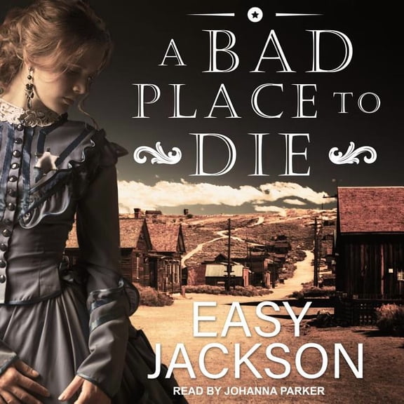 Tennessee Smith Western: A Bad Place to Die (Audiobook)