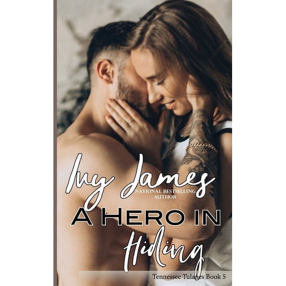 Tennessee Tulanes: A Hero In Hiding (Paperback)