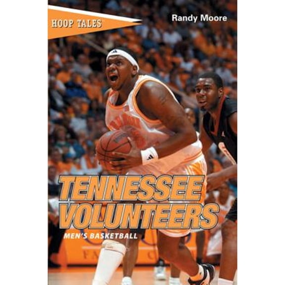 Pre-Owned Tennessee Volunteers Men's Basketball (Paperback) by Randy Moore