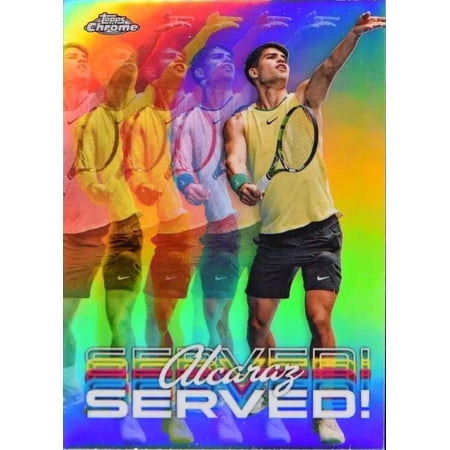 Tennis 2024 Chrome Served! Carlos Alcaraz SER-CA