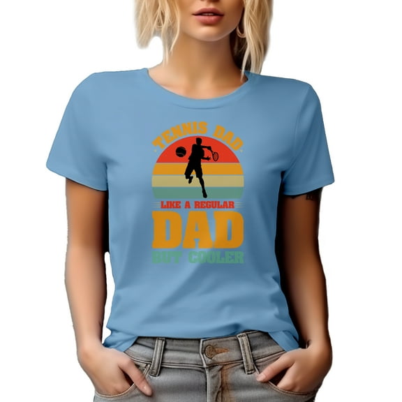 Tennis Dad, Like a Regular Dad but Cooler, Athlete Father's Day or Birthday, Baby Blue T-Shirt, Medium