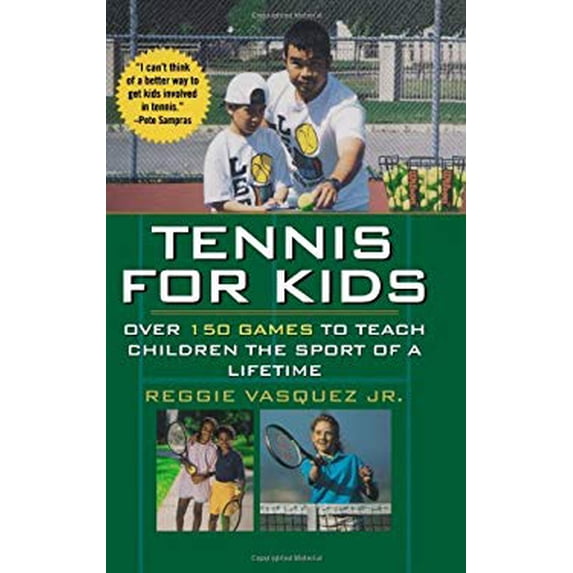 Pre-Owned Tennis for Kids: Over 150 Games to Teach Children the Sport of a Lifetime (Paperback) 0806521236 9780806521237