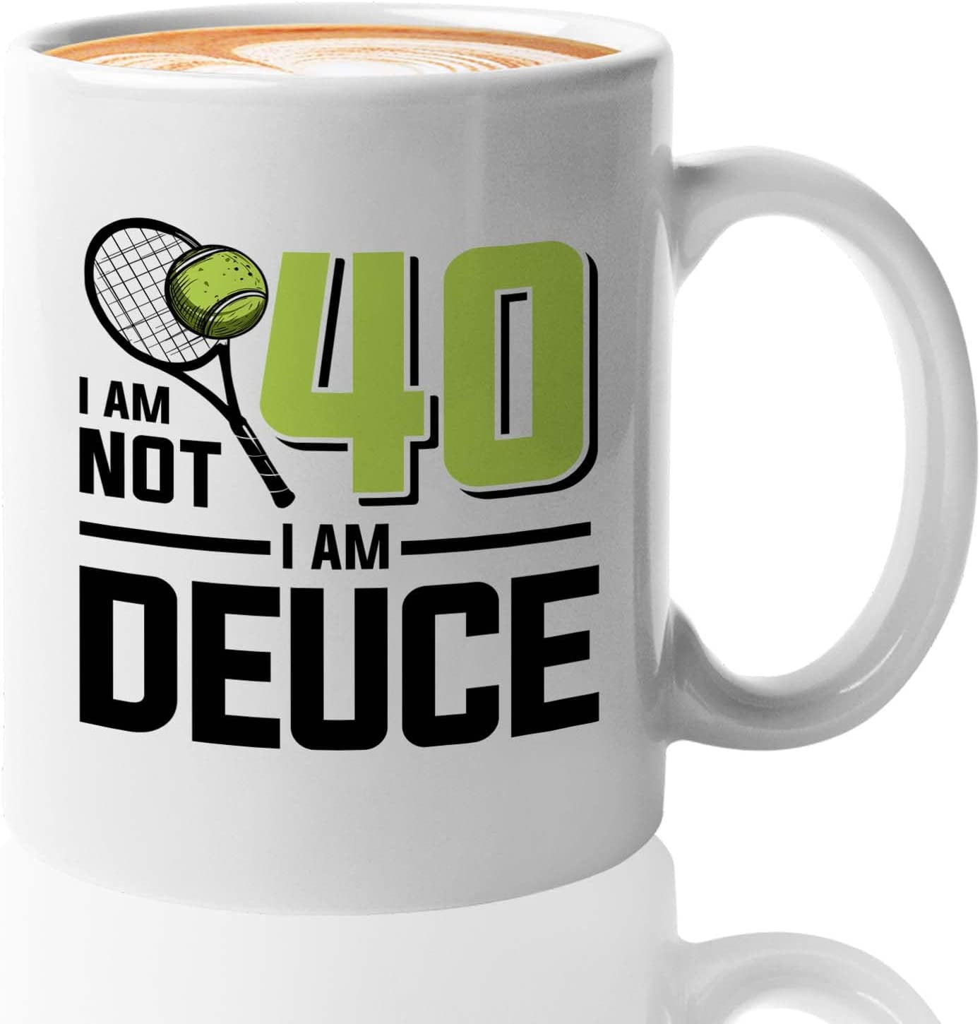 Tennis Player Mug White 11oz - I'm Not 40 I'm Deuce - Court Pro Tennis Racket Ball Winning Double Strategy Trainer Equipment