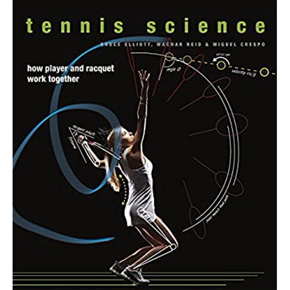 Pre-Owned Tennis Science: How Player and Racket Work Together (Hardcover) 022613640X 9780226136400