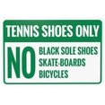 thumbnail image 1 of Tennis Shoes Only No Black Sole Shoes Skate Boards Bicycles Warning,Prohibition Security Metal Signs for Home Busines Yard Garage Street Wall Caution Decor 12 x 8 Inch, 1 of 4