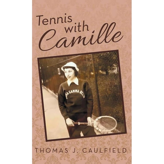 Tennis With Camille