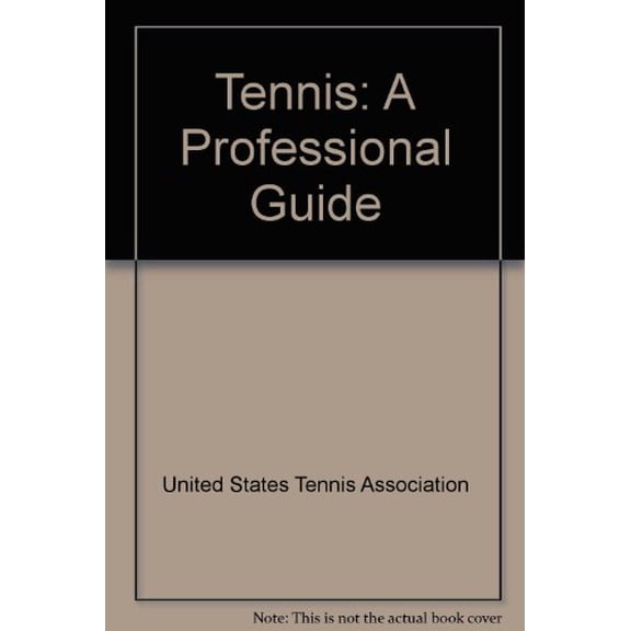 Pre-Owned Tennis : A Professional Guide (Hardcover) 9780870116827