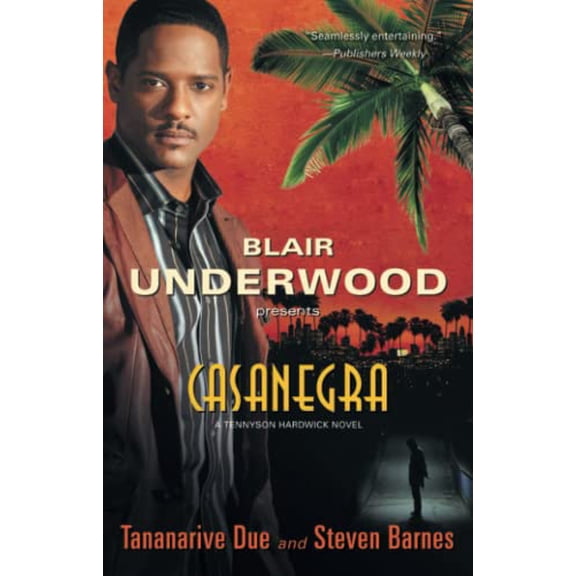 Pre-Owned Casanegra: A Tennyson Hardwick Novel (Paperback) 0743287320 9780743287326