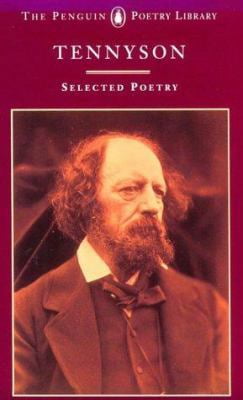 Pre-Owned Tennyson: Selected Poetry (Paperback) 0140585028 9780140585025