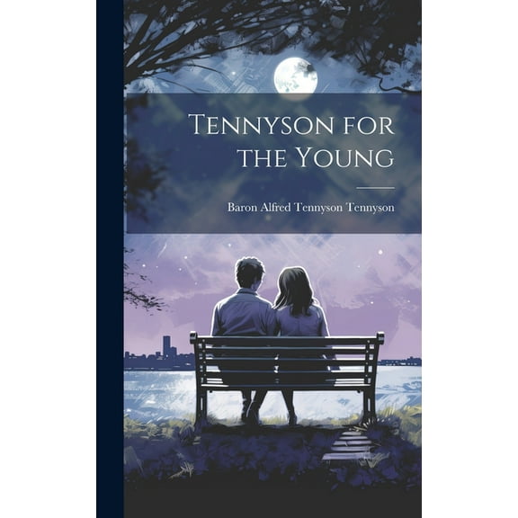 Tennyson for the Young (Hardcover)