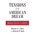 thumbnail image 1 of Tensions in the American Dream : Rhetoric, Reverie, or Reality (Paperback), 1 of 1