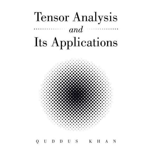 Tensor Analysis and Its Applications, (Paperback)
