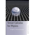 thumbnail image 1 of Tensor Calculus for Physics : A Concise Guide, 1 of 1