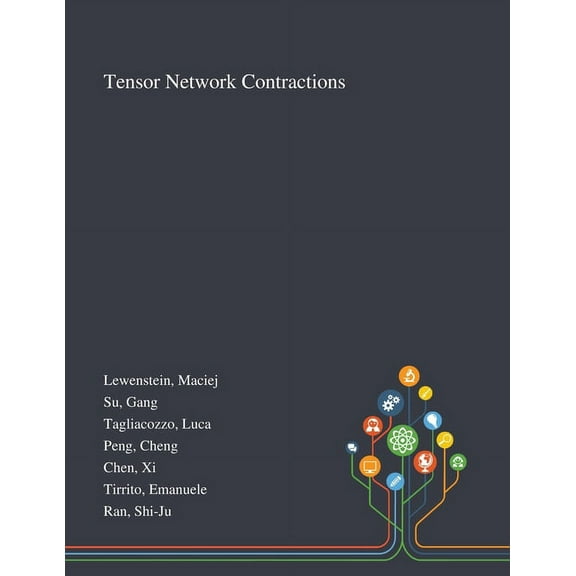 Tensor Network Contractions (Paperback)