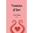 thumbnail image 1 of Tentacles of Love Paperback 9354906346 9789354906343 Victor Kabagi, 1 of 1