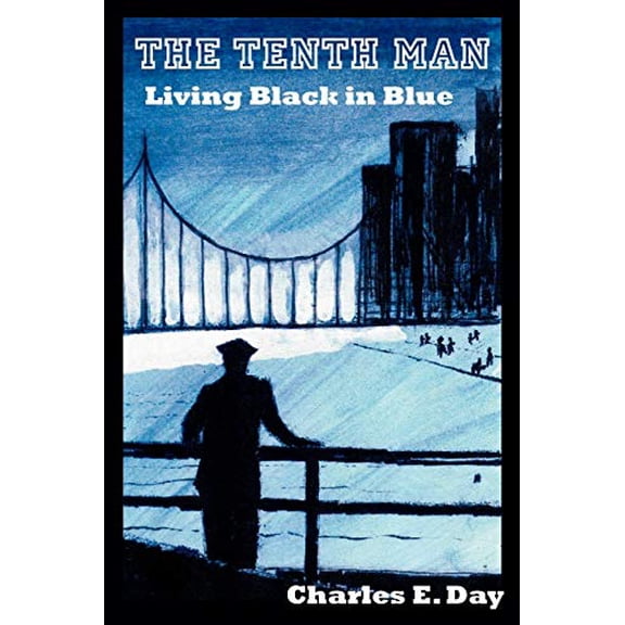 Pre-Owned The Tenth Man: Living Black in Blue, 9781425952266, 1425952267, Paperback, Illustrated edition