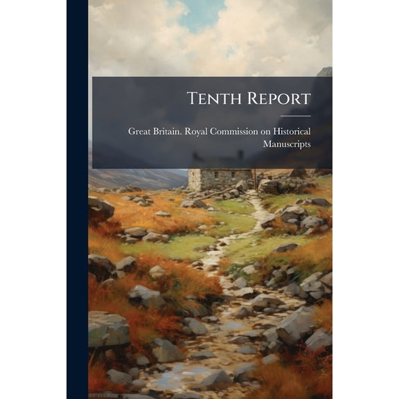 Tenth Report : Appendix, Part 4 (Paperback)