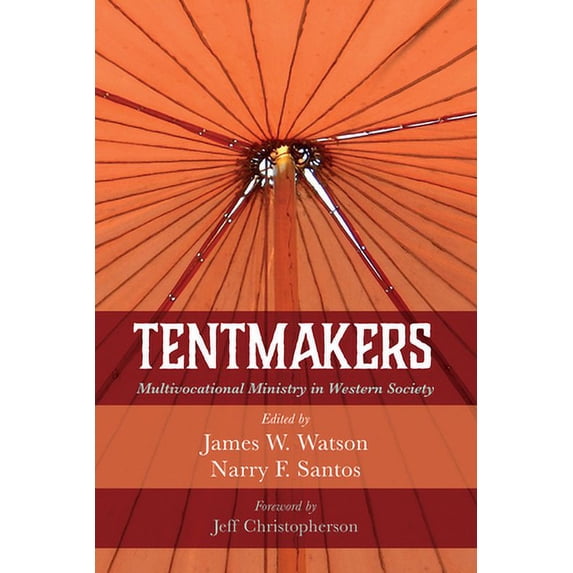 Pre-Owned Tentmakers (Paperback) 1666739979 9781666739978