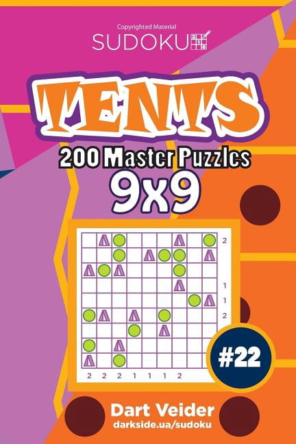 Tents Sudoku Tents - 200 Master Puzzles 9x9 (Volume 22), Book 22, (Paperback)