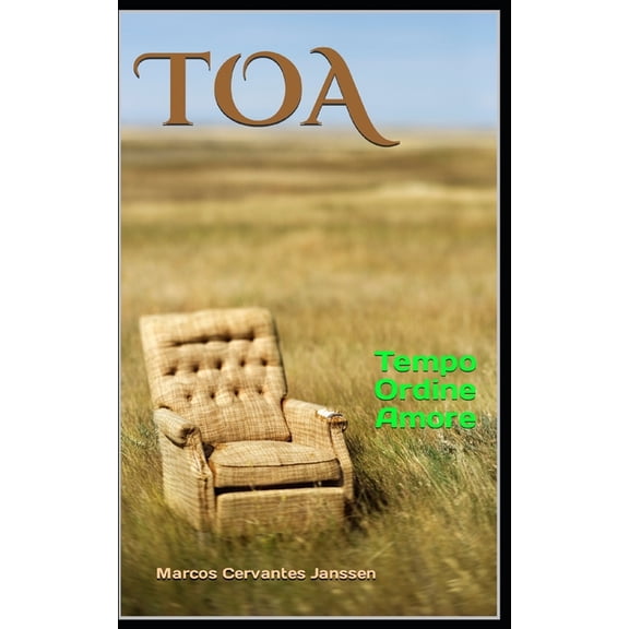 Teo: TOA (itali) : Tempo Ordine Amore (Paperback)