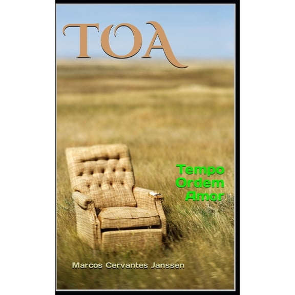 Teo: TOA (port): Tempo Ordem Amor (Paperback)