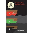 thumbnail image 1 of Teochew Red Hokkien Green: A Story of Early Singapore (Hardcover) by Song Cheng Miang, 1 of 1